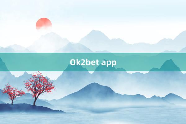 Ok2bet app