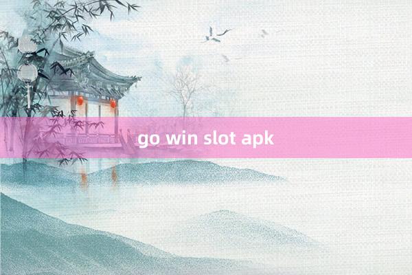 go win slot apk