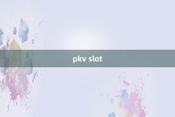 pkv slot