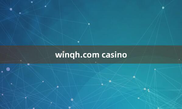 winqh.com casino