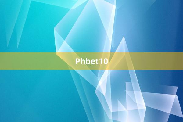 Phbet10