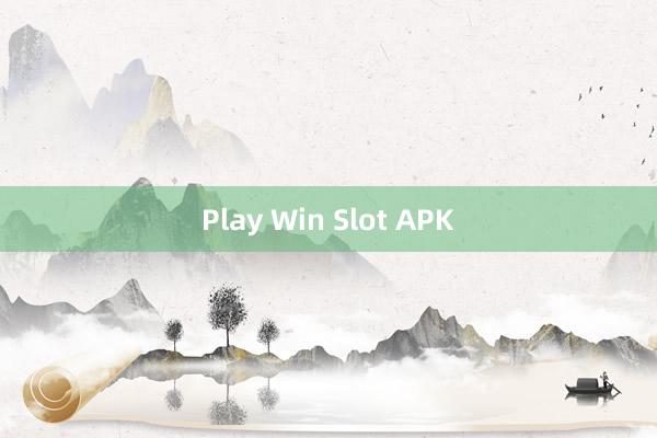 Play Win Slot APK