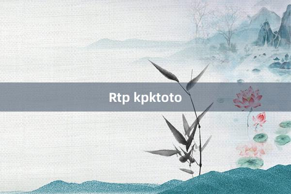 Rtp kpktoto