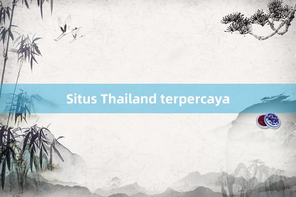 Situs Thailand terpercaya