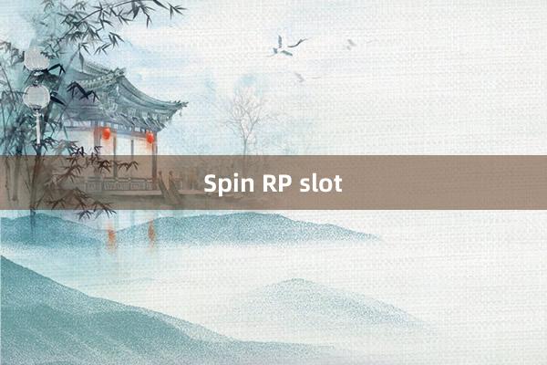 Spin RP slot