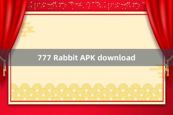 777 Rabbit APK download