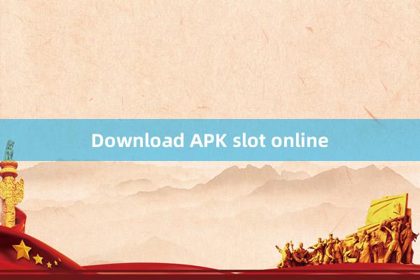 Download APK slot online