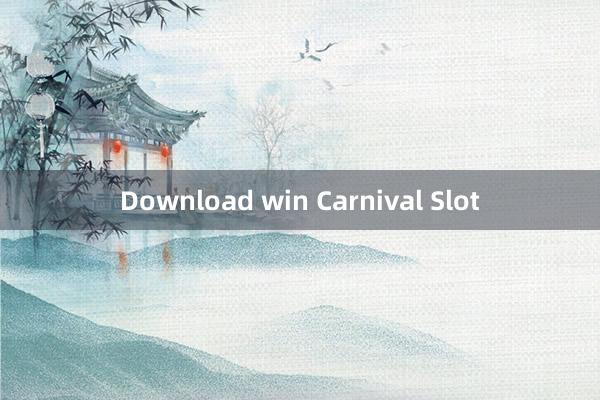 Download win Carnival Slot