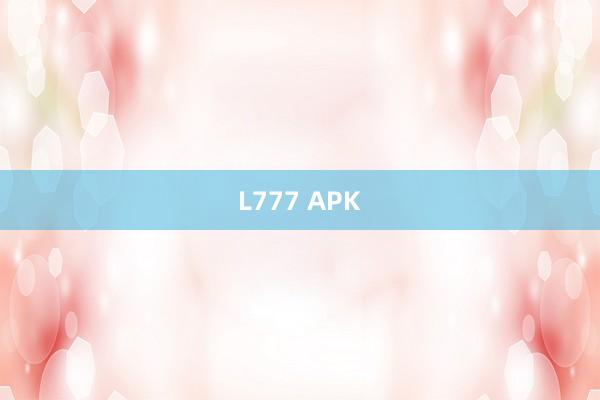 L777 APK