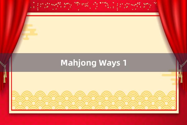 Mahjong Ways 1