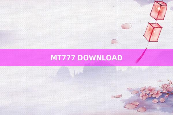 MT777 DOWNLOAD