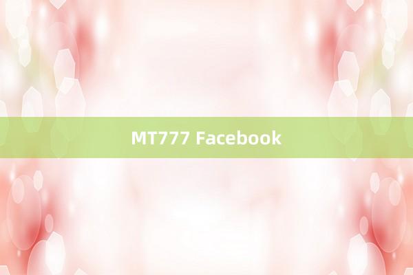 MT777 Facebook