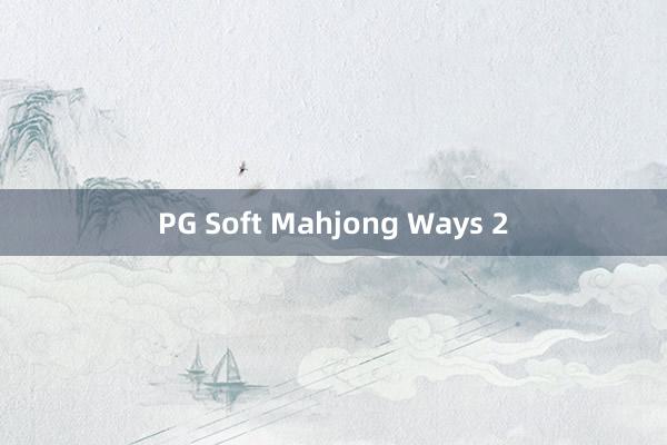 PG Soft Mahjong Ways 2