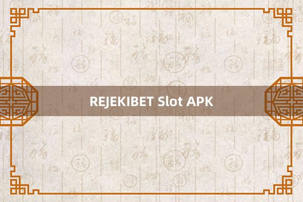 REJEKIBET Slot APK