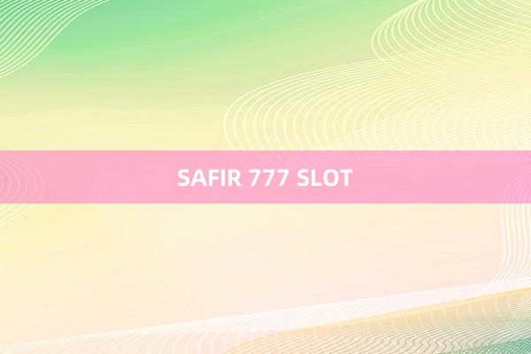 SAFIR 777 SLOT