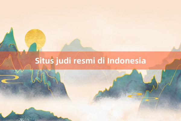 Situs judi resmi di Indonesia