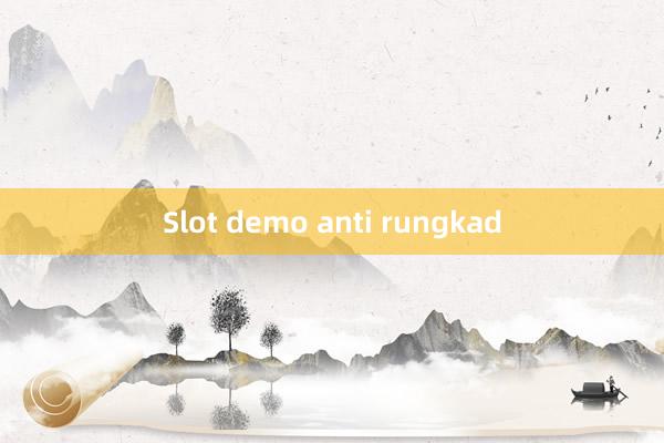 Slot demo anti rungkad