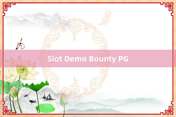 Slot Demo Bounty PG