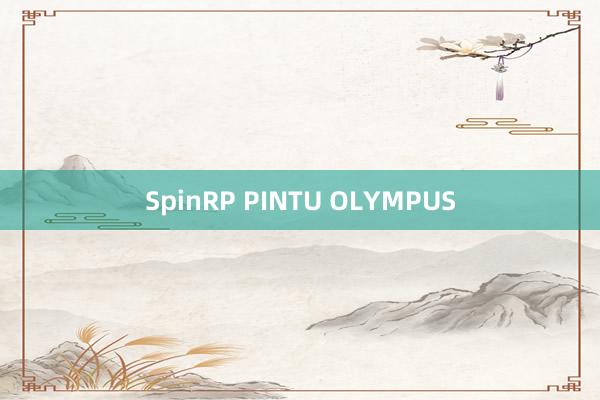 SpinRP PINTU OLYMPUS