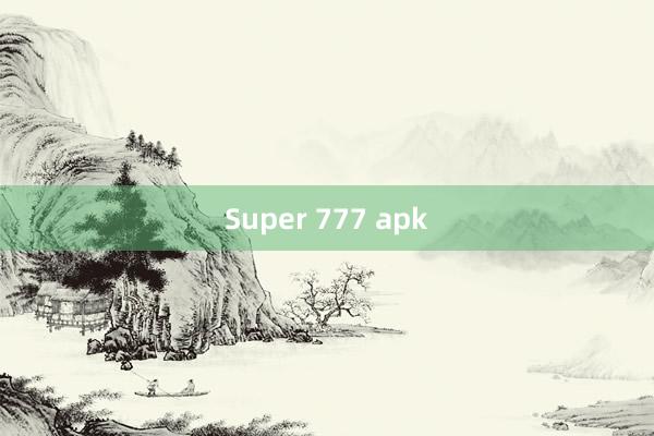 Super 777 apk