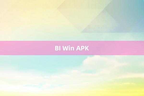 BI Win APK