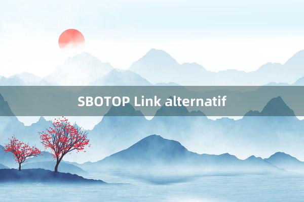 SBOTOP Link alternatif