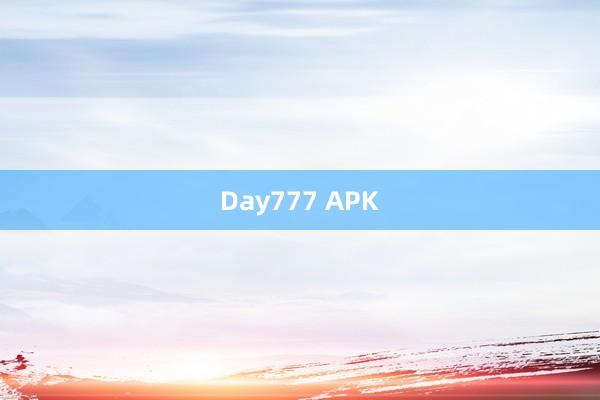 Day777 APK