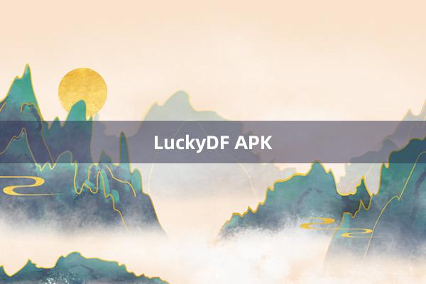 LuckyDF APK