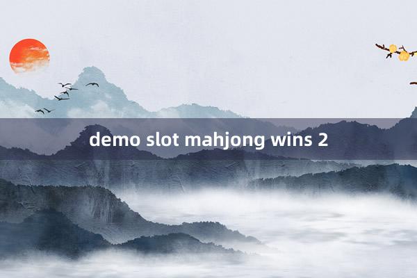 demo slot mahjong wins 2