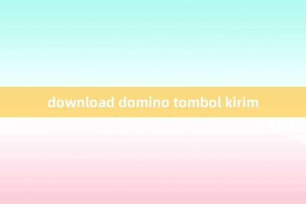 download domino tombol kirim