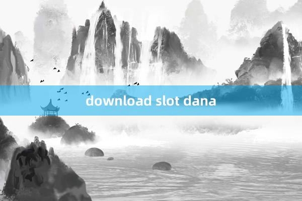 download slot dana