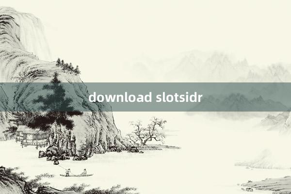 download slotsidr