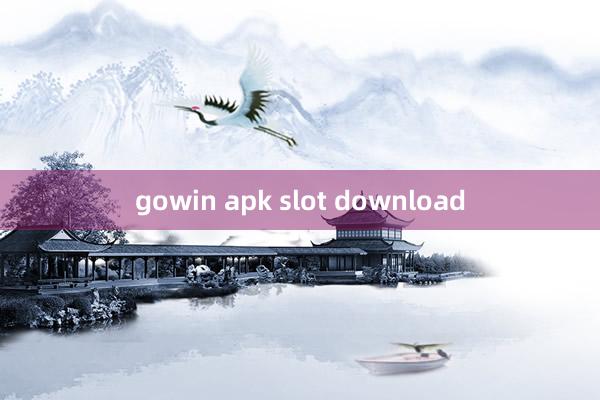 gowin apk slot download