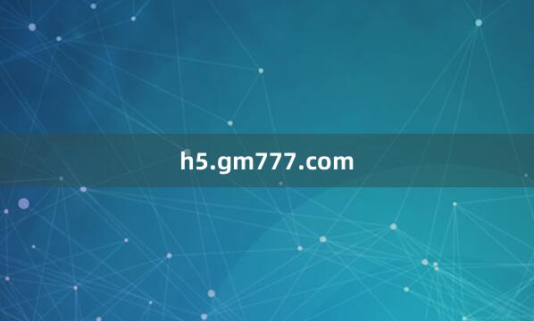 h5.gm777.com