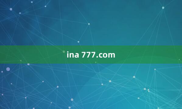 ina 777.com