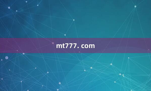 mt777. com