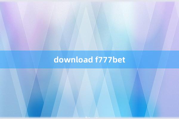 download f777bet