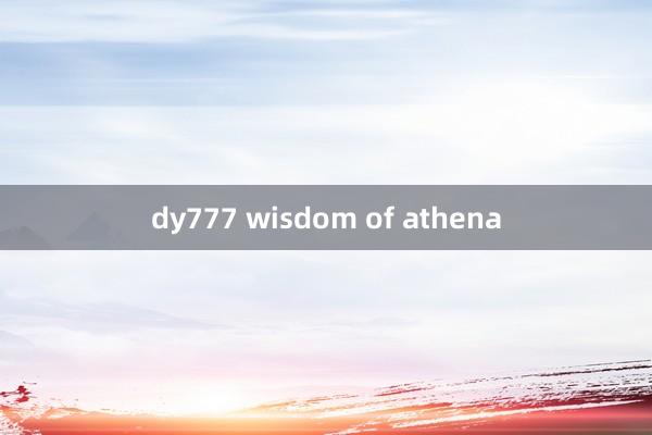 dy777 wisdom of athena