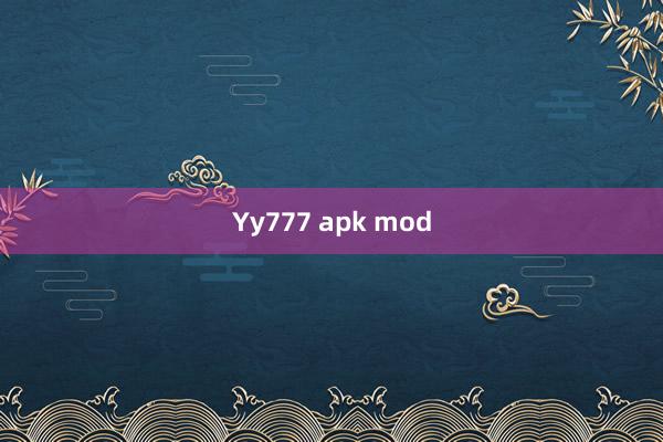 Yy777 apk mod